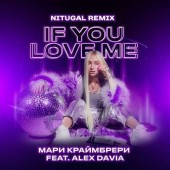Рингтон Мари Краймбрери & Alex Davia - If You Love Me (DFM Remix)  РИНГТОН