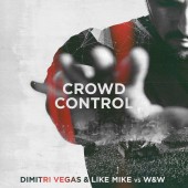 Dimitri Vegas - Crowd Control