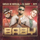 El Daddy feat. Rvfv & Daviles De Novelda - Baby