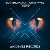 BlasterJaxx,  Junior Funke - Monster