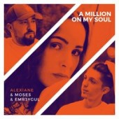 Рингтон Moses, EMR3YGUL   A Million on My Soul Remix; Alexiane (рингтон)