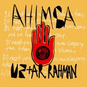 U2, A.R Rahman - Ahimsa