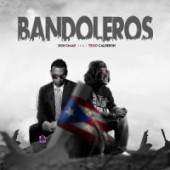 Don Omar Feat. Tego Calderon  - Bandoleros