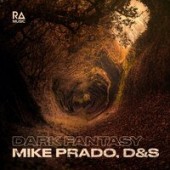 Mike Prado feat. D&S - Dark Fantasy