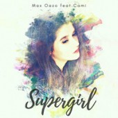Max Oazo,Cami - Supergirl