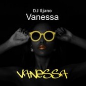 DJ Iljano - Vanessa