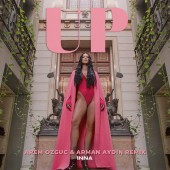 Inna - Up (Arem Ozguc & Arman Aydin Remix)