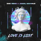 DMC Remo, Jamal Mahmud - Love is Lost