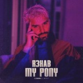Рингтон R3HAB - My Pony (РИНГТОН)