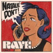 Рингтон RAYE - Natalie Don't (рингтон)