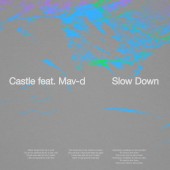 Castle - Slow Down