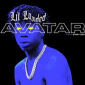 Lil Loaded feat. King Von - Avatar