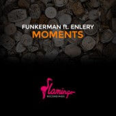 Funkerman,  Enlery - Moments