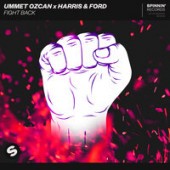 Ummet Ozcan feat. Harris & Ford - Fight Back (Club Mix)