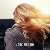 Bebe Rexha - Better Now