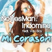 NoYesMan & Indominu feat. Vau Boy - Mi Corazon (DrumMasterz Remix Edit)