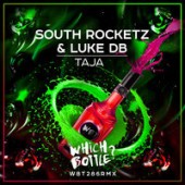 South Rocketz, Luke Db - Taja