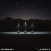 The Score, AWOLNATION - Carry On