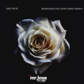 Dee Pete - Bedroom Eyes (Por Fuera Remix)