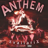 XvallariX - ANTHEM