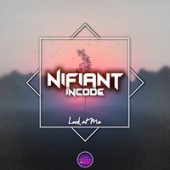 Nifiant feat. Incode - Look at Me