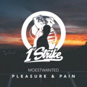 Moestwanted - Pleasure,  Pain
