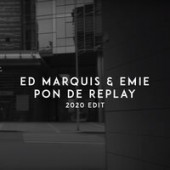 Рингтон Ed Marquis,Emie - Pon De Replay (2020 Edit) (Рингтон)