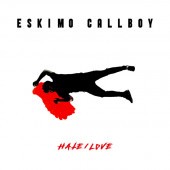 Eskimo Callboy - Hate Love