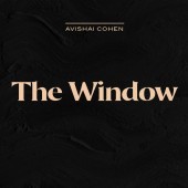 Avishai Cohen, Elchin Shirinov, Roni Kaspi - The Window