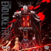 Steve Aoki,Yellow Claw,Runn - End Like This (Arknights Soundtrack)