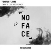 Foxtrot - Don t Let Me Down (Original Mix)