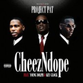 Project Pat feat. Young Dolph, Key Glock - CheezNDope