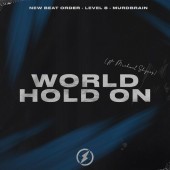 New Beat Order - World, Hold On