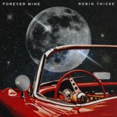 Robin Thicke - Forever Mine