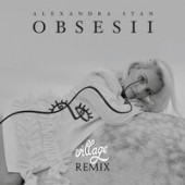 Alexandra Stan - Obsesii (Village Remix)