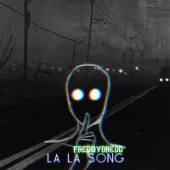 fredbydredd - La La Song