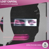 Lost Capital - Been spendin' most their lives livin' in the gangsta's paradise