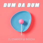 DJ DimixeR, INSIDIA - Dum Da Dum