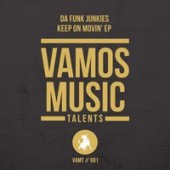 Da Funk Junkies - Keep On Movin (Original Mix)