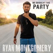 Ryan Montgomery - We Brought the Party