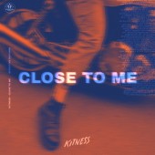 Kitness - Close to Me