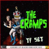 The Cramps - TV Set