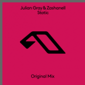 Julian Gray & Zashanell - Static