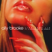 Ally Brooke  and  A Boogie Wit Da Hoodie - Lips Don't Lie