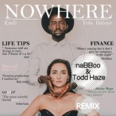 Eneli, Tobi Ibitoye - Nowhere (Nabboo X Todd Haze Remix)