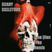 Рингтон Dma Illan Trap - Spooky Scary Skeletons (рингтон)