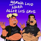 Marwa Loud - Allez les gros