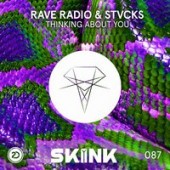 Rave Radio. Stvcks - Thinking About You