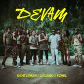 Gentleman,Luciano,Ezhel - Devam