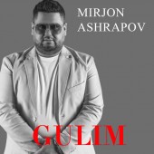 Mirjon Ashrapov - Gulim